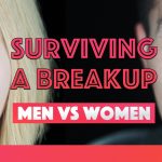 Men, Women, and Break-Ups